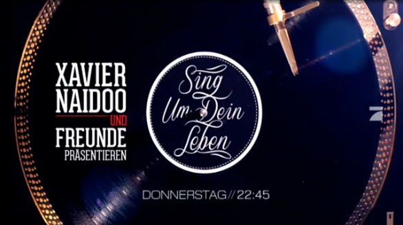 Partystimmung mit Sing Um Dein Leben und Xavier Naidoo – am 4. Juli auf ProSieben!