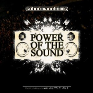 Söhne Mannheims // Power Of The Sound